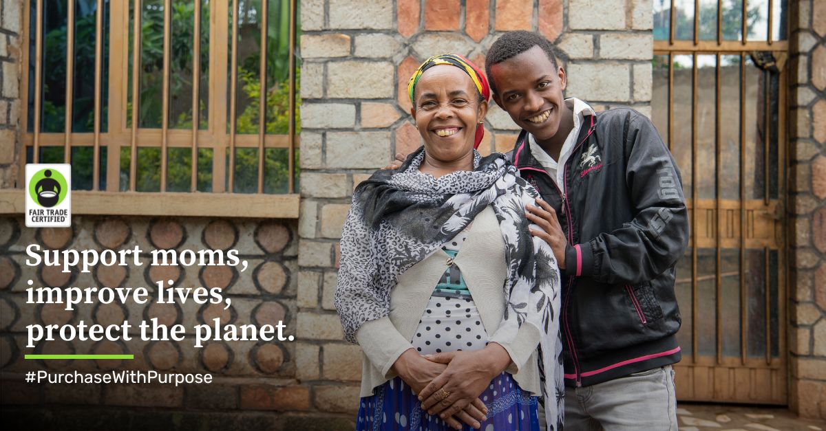 Mother's Day Graphic - Fair Trade Certified Photo of mother and son standing next to each other with text overlay: Support moms, improve lives, protect the planet.